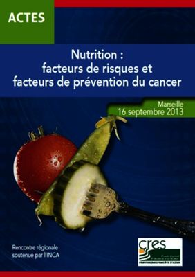 Nutrition facteurs de risque et facteurs de prévention du cancer - Septembre 2013